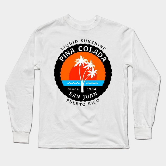 Pina Colada - 1954 - Liquid sunshine Long Sleeve T-Shirt by All About Nerds